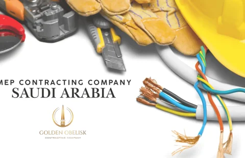 MEP Contracting Company in Saudi Arabia